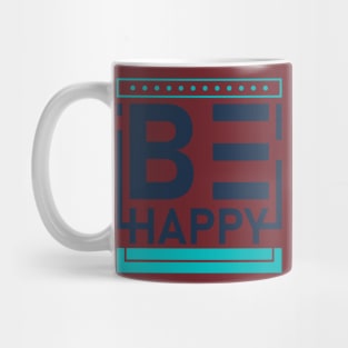 Be Happy Mug